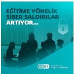 Eğitim sektörüne yönelik siber saldırılar artıyor
